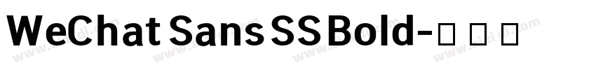 WeChat Sans SS Bold字体转换